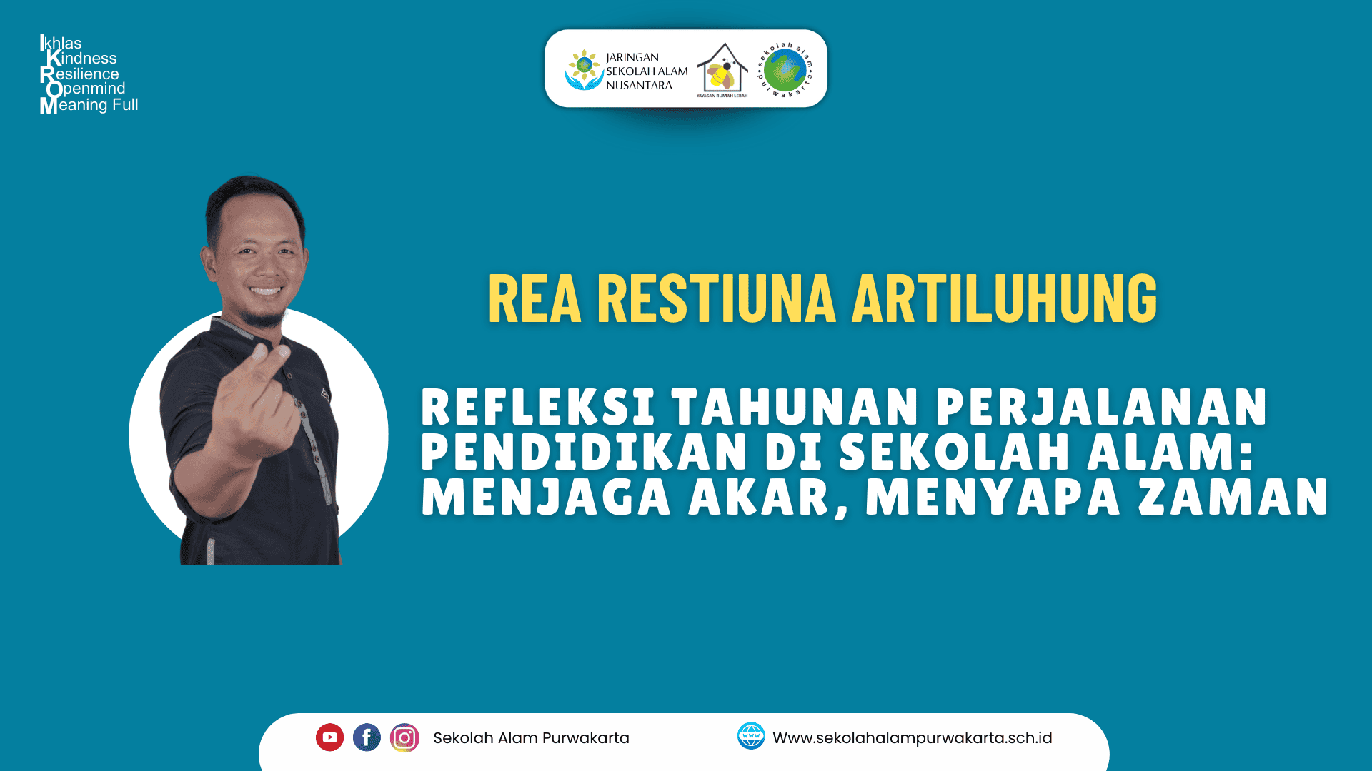 Refleksi Tahunan Perjalanan Pendidikan di Sekolah Alam: Menjaga Akar, Menyapa Zaman